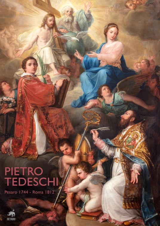 Pietro Tedeschi. Pesaro 1744-Roma 1812. Ediz. illustrata - copertina