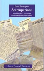 Scarrupazione. Da abbarrucà a zuzzìmma parole napoletane dimenticate