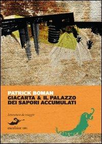 Giacarta e il palazzo dei sapori accumulati - Patrick Boman - copertina