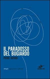 Il paradosso del bugiardo - Pierre Bayard - copertina