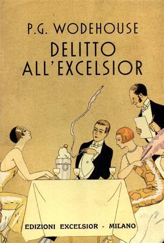 Delitto all'Excelsior e altri racconti - Pelham G. Wodehouse - 2