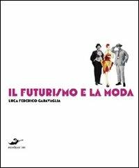 Il futurismo e la moda - 2