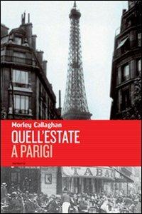 Quell'estate a Parigi - Morley Callaghan - 5