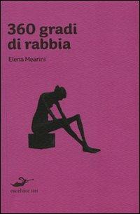 Trecentosessanta gradi di rabbia - Elena Mearini - copertina