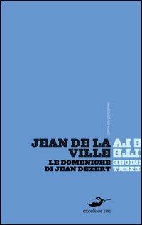 Le domeniche di Jean Dézert - Jean de La Ville de Mirmont - copertina