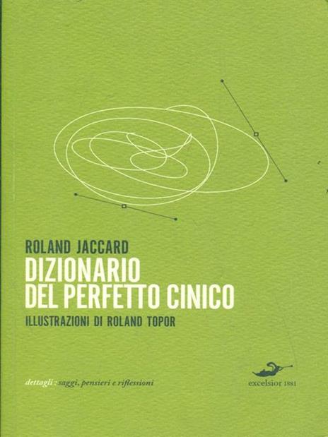 Dizionario del perfetto cinico - Roland Jaccard - 3