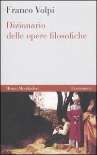 Dizionario delle opere filosofiche - Franco Volpi - copertina