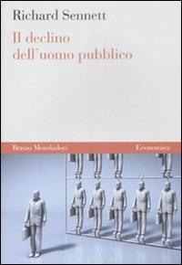 Il declino dell'uomo pubblico - Richard Sennett - copertina