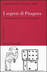 I segreti di Pitagora. Severamente vietato ai matematici