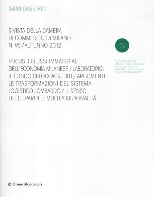 Impresa & Stato. Rivista della Camera di Commercio di Milano. Autunno 2012. Vol. 95 - copertina