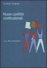 Nuovi conflitti costituzionali. Norme fondamentali dei regimi transnazionali