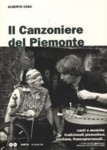 Il canzoniere del Piemonte. Canti e musiche tradizionali piemontesi, occitane, francoprovenzali. Con 2 CD Audio