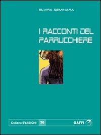 I racconti del parrucchiere - Elvira Seminara - copertina