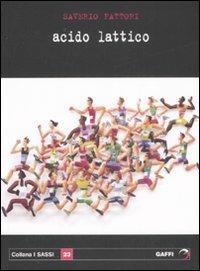 Acido lattico - Saverio Fattori - copertina