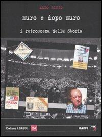 Muro e dopo muro. I retroscena della storia - Aldo Rizzo - copertina