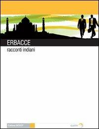 Erbacce. Racconti indiani - copertina