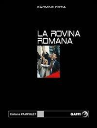 La rovina romana - Carmine Fotia - copertina