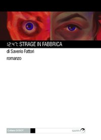 Acido lattico - Saverio Fattori - Libro - Gaffi Editore in Roma - Sassi