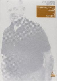 Vittorio Gritti. Testimonianze di opere e di affetto - Balilla Gritti - copertina