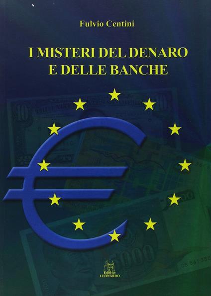 I misteri del denaro e delle banche - Fulvio Centini - copertina