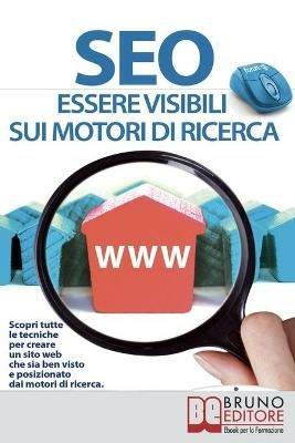 SEO. Essere visibili sui motori di ricerca - Giorgio Taverniti - ebook