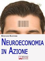 Neuroeconomia in azione