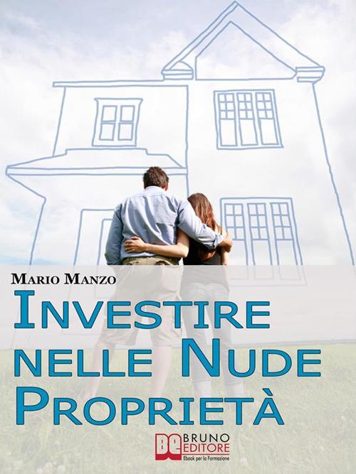 Investire nelle nude proprietà - Mario Manzo - ebook