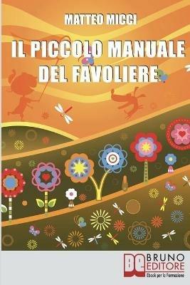 Il piccolo manuale del favoliere - Matteo Micci - ebook