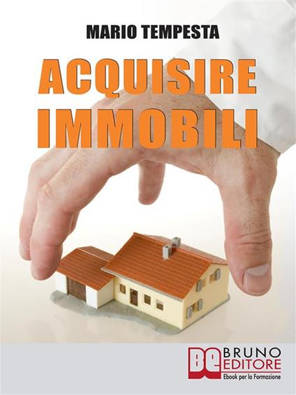 Acquisire immobili - Mario Tempesta - ebook