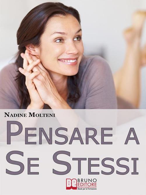 Pensare a se stessi - Nadine Molteni - ebook