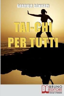 Tai-chi per tutti - Gabriele Bonifazi - ebook