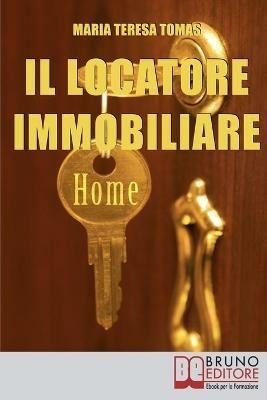 Il locatore immobiliare - Maria Teresa Tomas - ebook