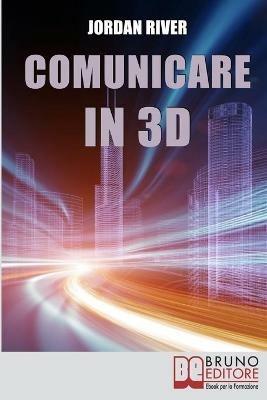 Comunicare in 3D - Jordan River - ebook