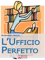 L' ufficio perfetto