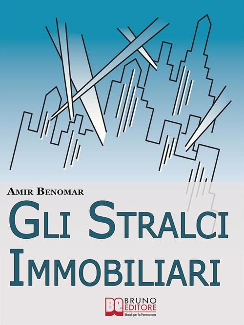 Gli stralci immobiliari - Amir Benomar - ebook