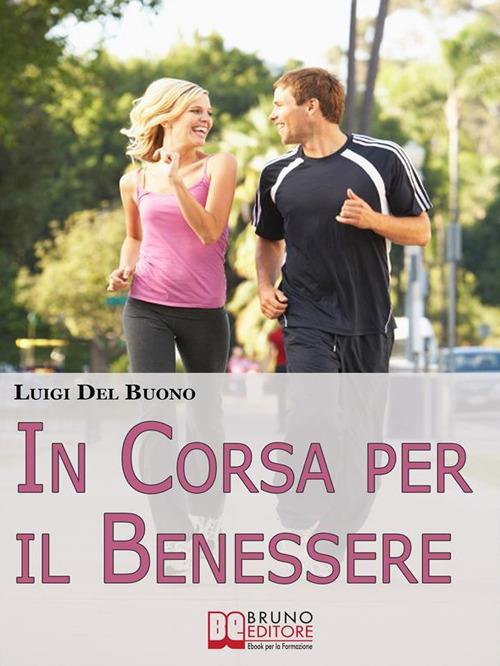 In corsa per il benessere - Luigi Del Buono - ebook