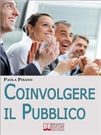 Coinvolgere il pubblico - Paola Pisano - ebook