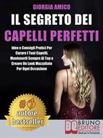 Il segreto per capelli perfetti