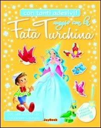 Magie con la fata turchina. Con stickers - 4