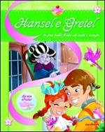 Hansel e Gretel. Ediz. illustrata