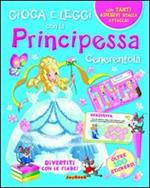 Principessa Cenerentola. Con stickers