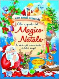 Alla scoperta del magico Natale. Con stickers - copertina