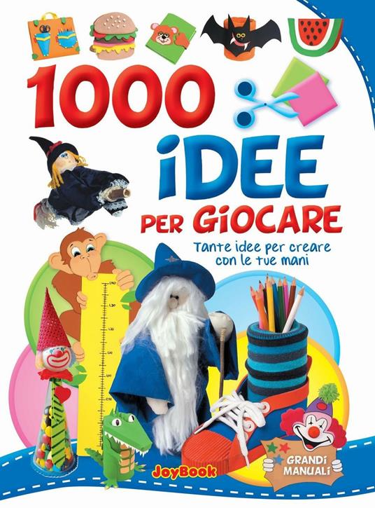 1000 idee per giocare - copertina