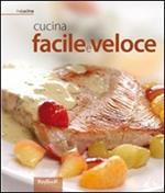 La cucina facile e veloce