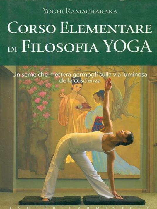 Corso elementare di filosofia yoga - yogi Ramacharaka - copertina