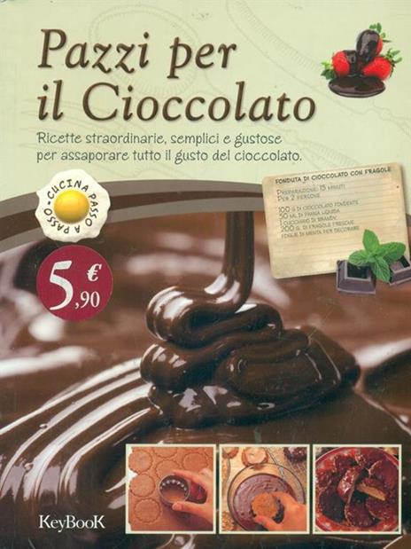 Pazzi per il cioccolato - 3