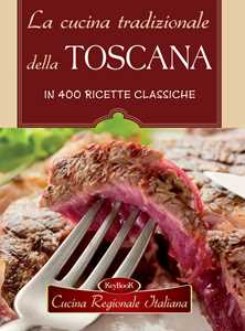 Image of La cucina tradizionale della Toscana