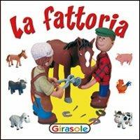 La fattoria. Ediz. illustrata - copertina