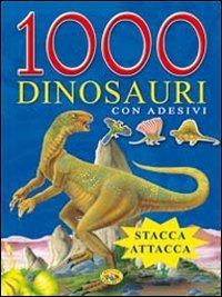 Mille dinosauri. Con adesivi. Ediz. illustrata - copertina