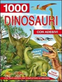 Mille dinosauri. Con adesivi - copertina